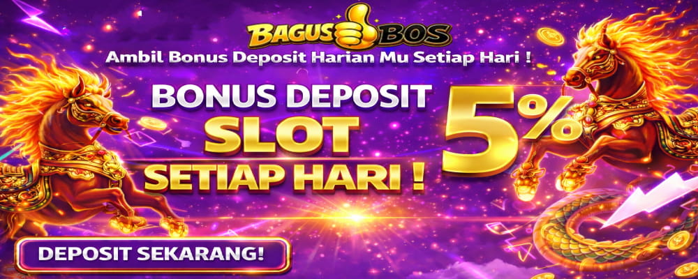 BONUS DEPOSIT HARIAN 5 % KHUSUS SLOT